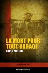 La mort pour tout bagage