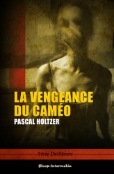 La vengeance du caméo (vers. numérique sans le dernier chapitre)